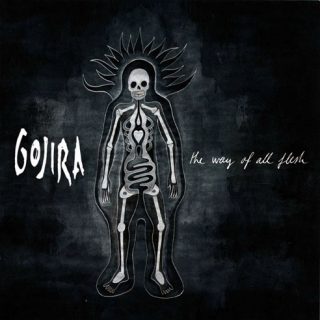Gojira ‎– The Way Of All Flesh