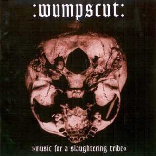 :wumpscut: ‎– Music For A Slaughtering Tribe