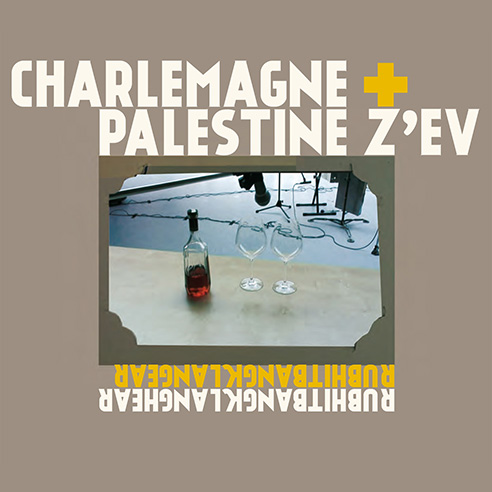 Charlemagne Palestine Zev - Rubhitbangklanghear Rubhitbangklangear - Sub Rosa