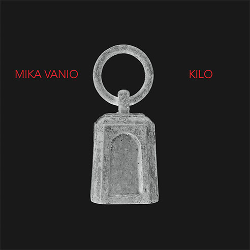 Mika Vainio - Kilo - Blast First Petite