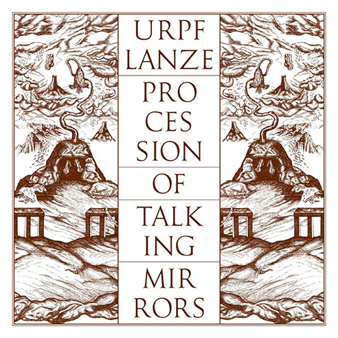 Urpf Lanze - Procession Of Talking Mirrors - audioMER