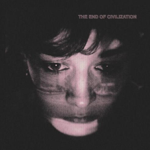 Various - The End Of Civilization - Mannequin Records