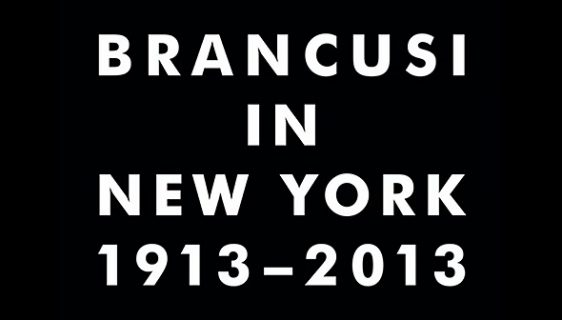 Brancusi In New York 1913 2013
