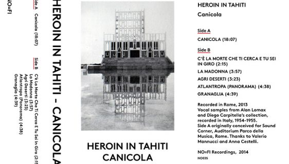 Heroin In Tahiti - Canicola - NO FI Recordings