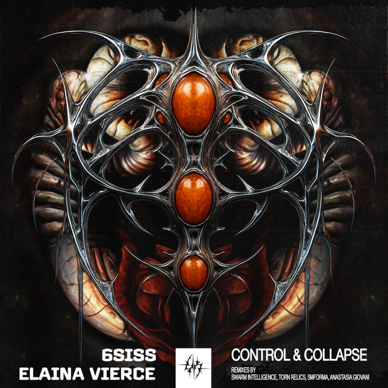 6SISS & Elaina Vierce, Control & Collapse, release artwork
