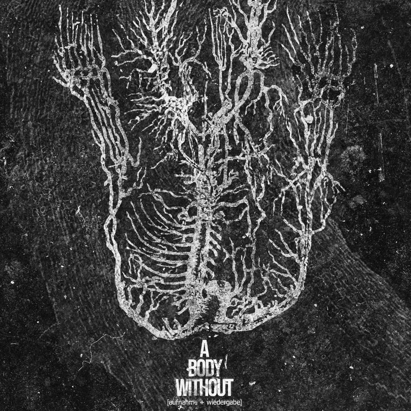 A Body Without, A Body Without, release artwork