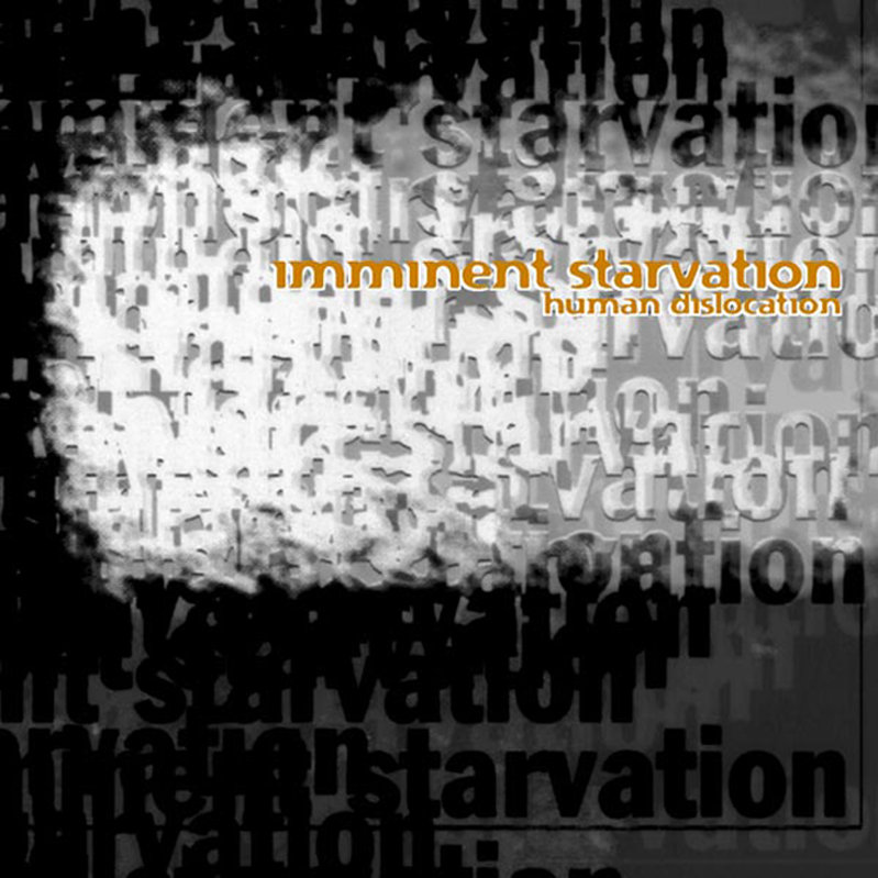 Imminent Starvation — Human Dislocation release artwork