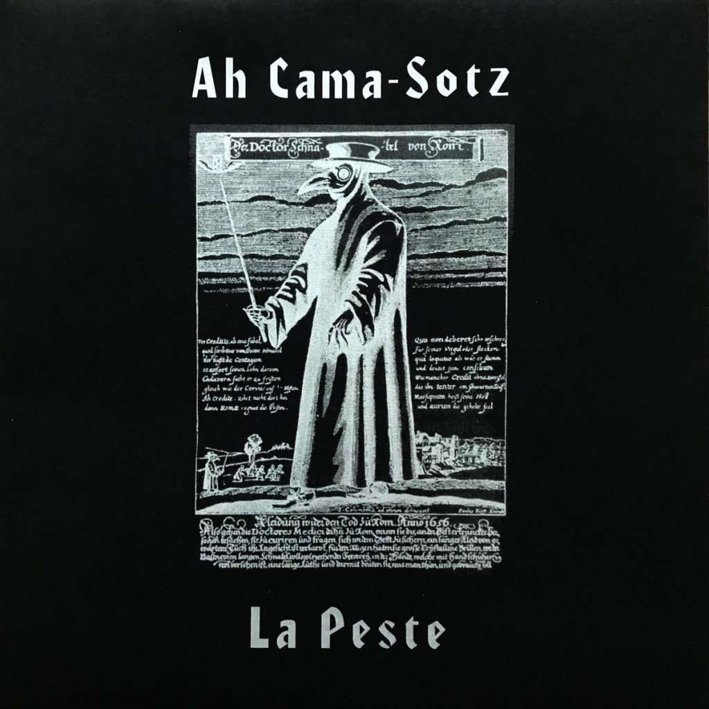 Ah Cama-Sotz — La Peste release artwork