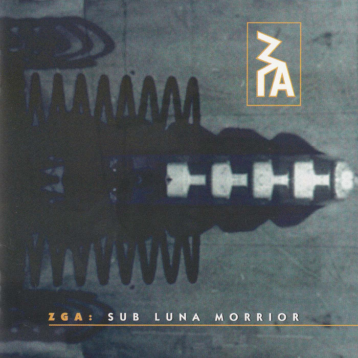ZGA — Sub Luna Morrior release artwork