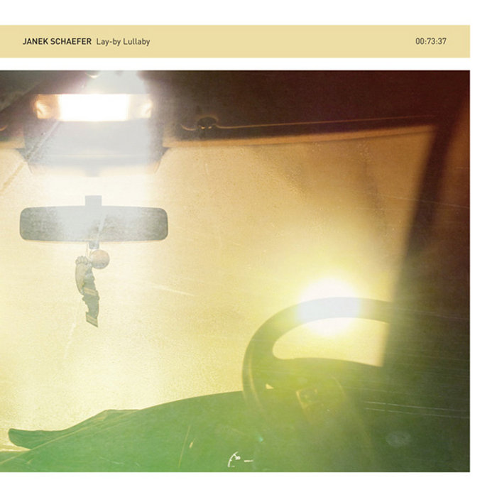 Janek Schaefer — Lay-By Lullaby release artwork
