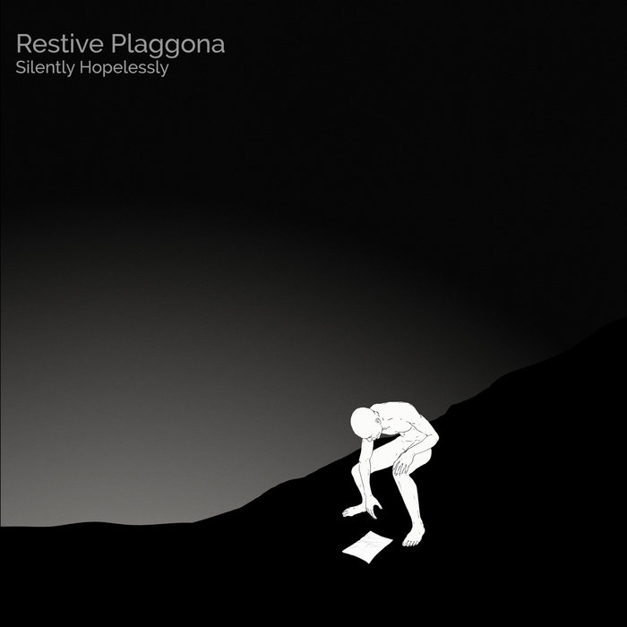 Restive Plaggona — Silently Hopelessly release artwork