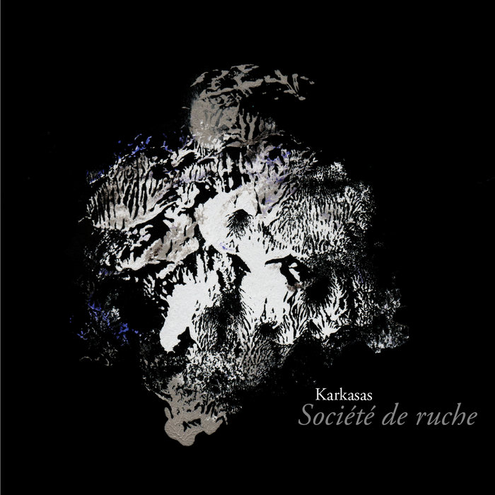 Karkasas — Société de Ruche release artwork
