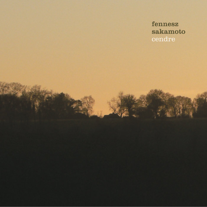 Fennesz + Sakamoto — Cendre release artwork