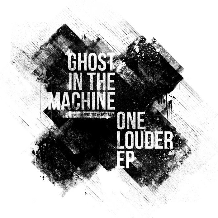 Ghost In The Machine — One Louder EP release artwork
