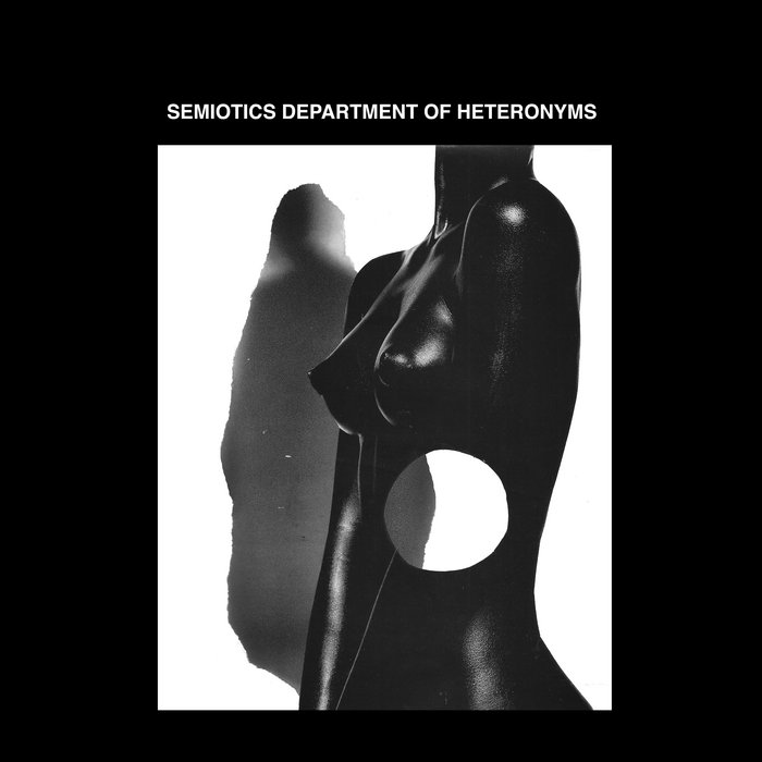 SDH — Semiotics Department Of Heteronyms release artwork