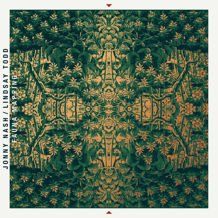 Jonny Nash & Lindsay Todd — Fauna Mapping release artwork