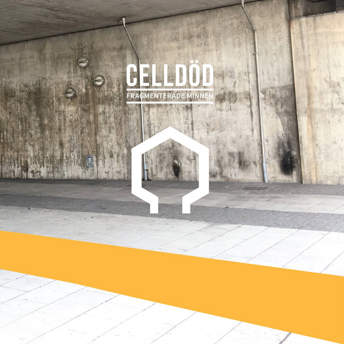 Celldöd — Fragmenterade Minnen release artwork