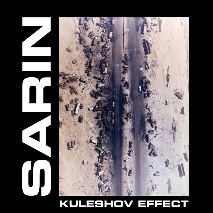 Sarin — Kuleshov Effect release artwork