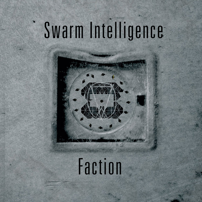Swarm Intelligence — Faction release artwork