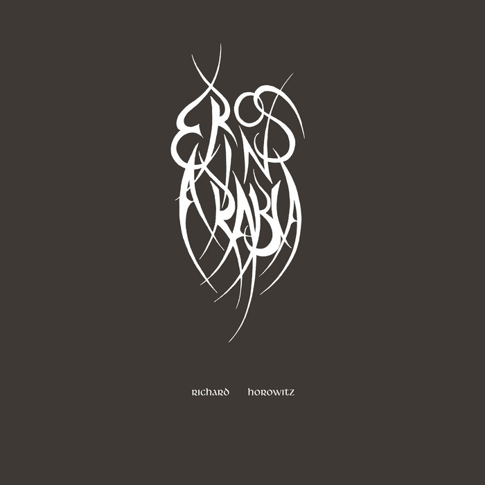 Richard Horowitz — Eros In Arabia release artwork
