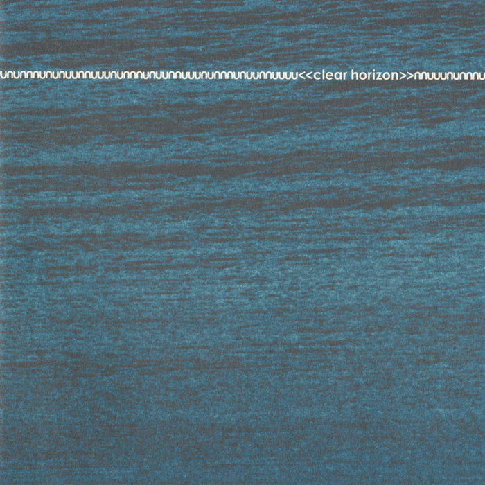 Clear Horizon — Clear Horizon release artwork
