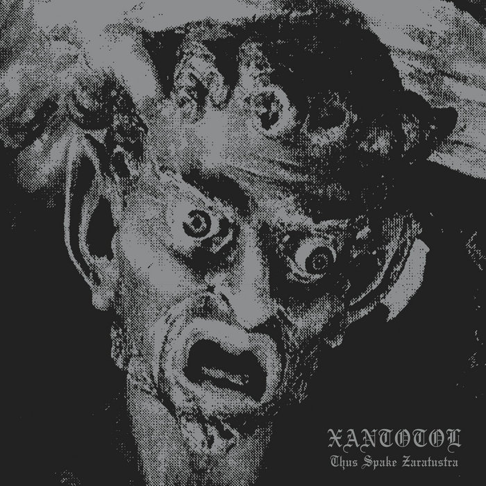 Xantotol — Thus Spake Zaratustra release artwork