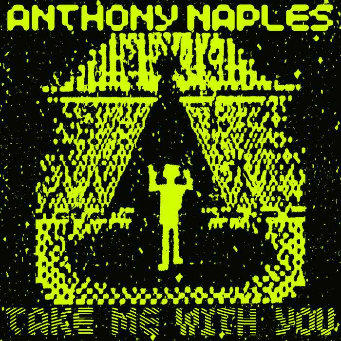 Anthony Naples — Take Me With You release artwork