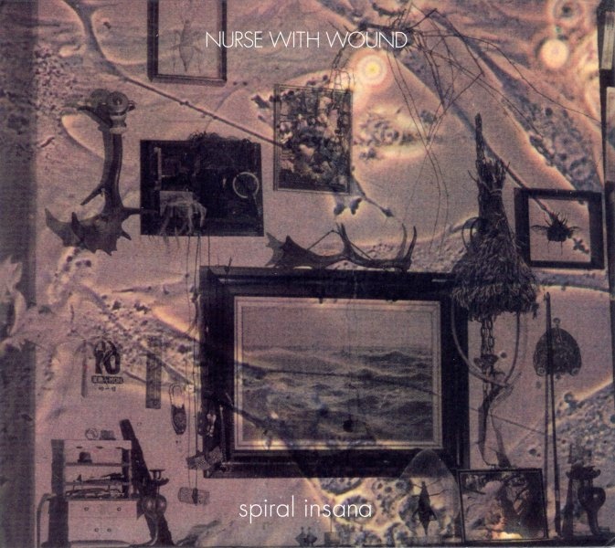 Nurse With Wound — Spiral Insana release artwork