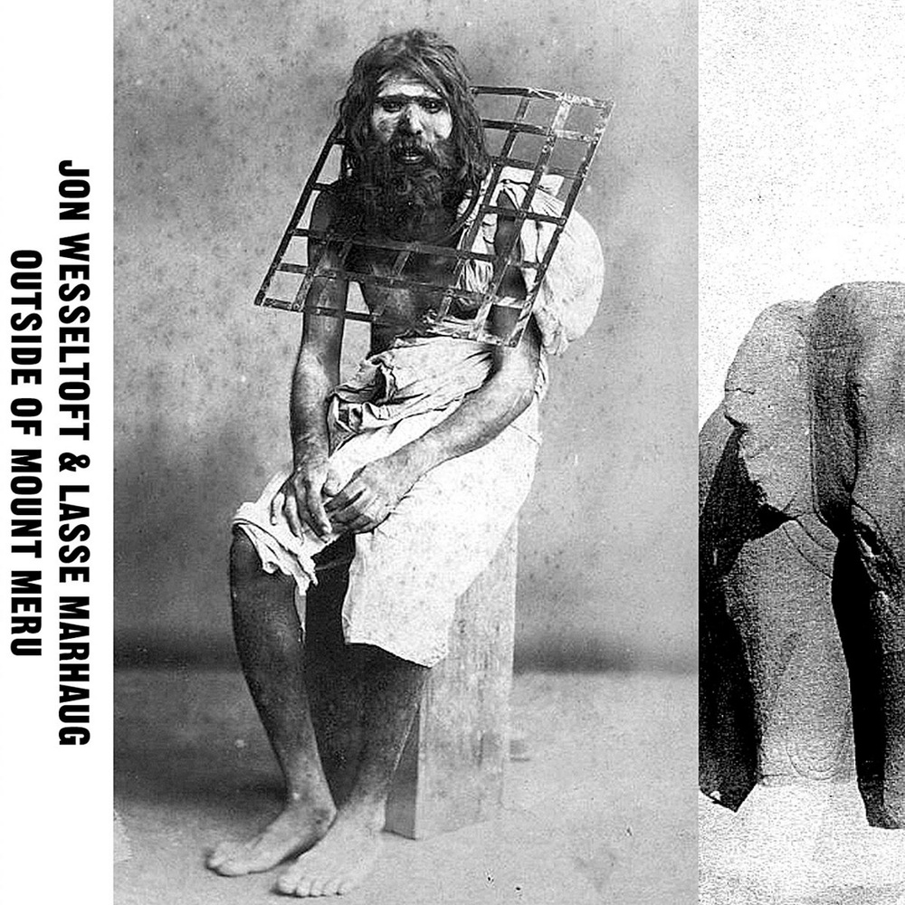 Lasse Marhaug & Jon Wesseltoft — Outside of Mount Meru (2018) release artwork
