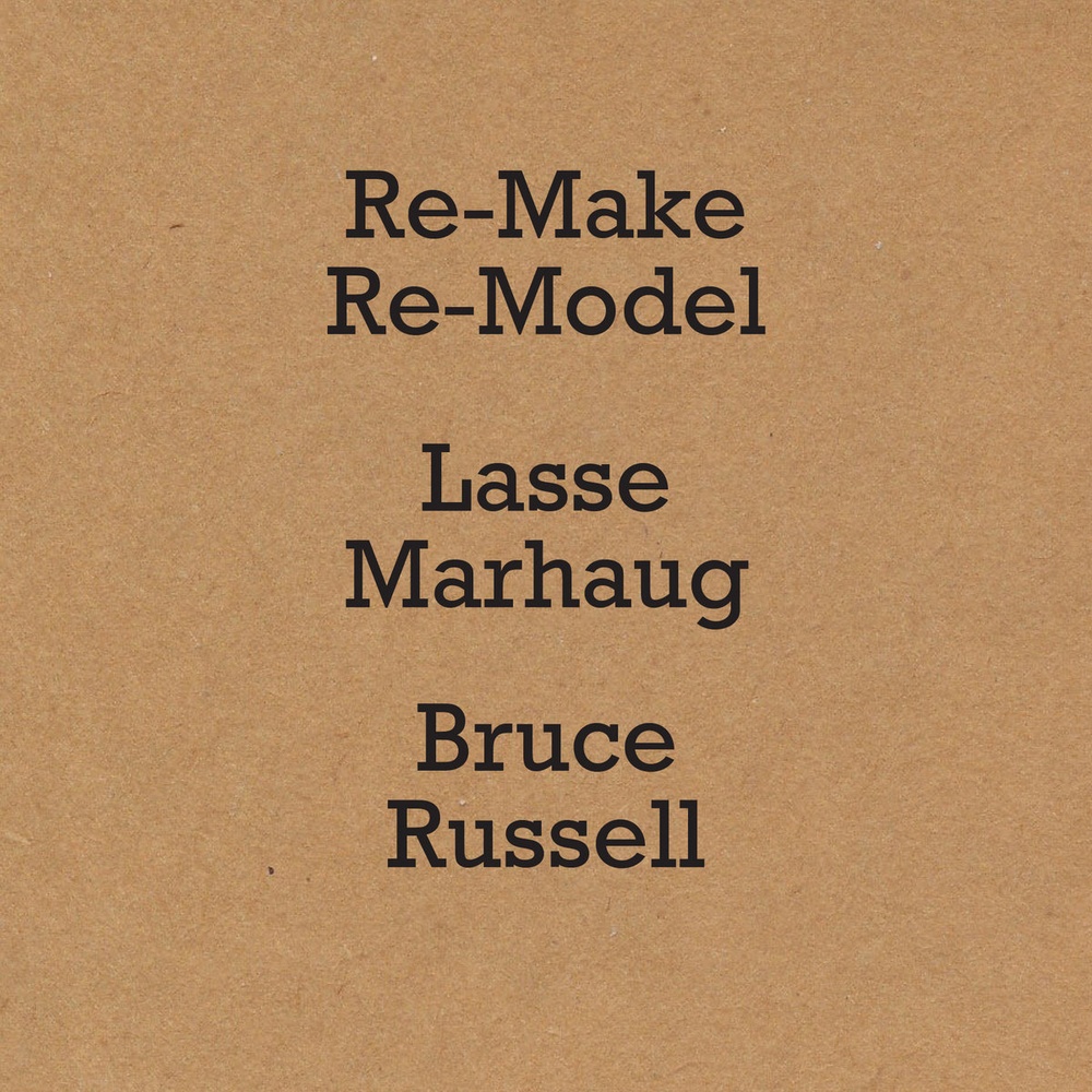 Lasse Marhaug / Bruce Russell — Re-Make Re-Model release artwork