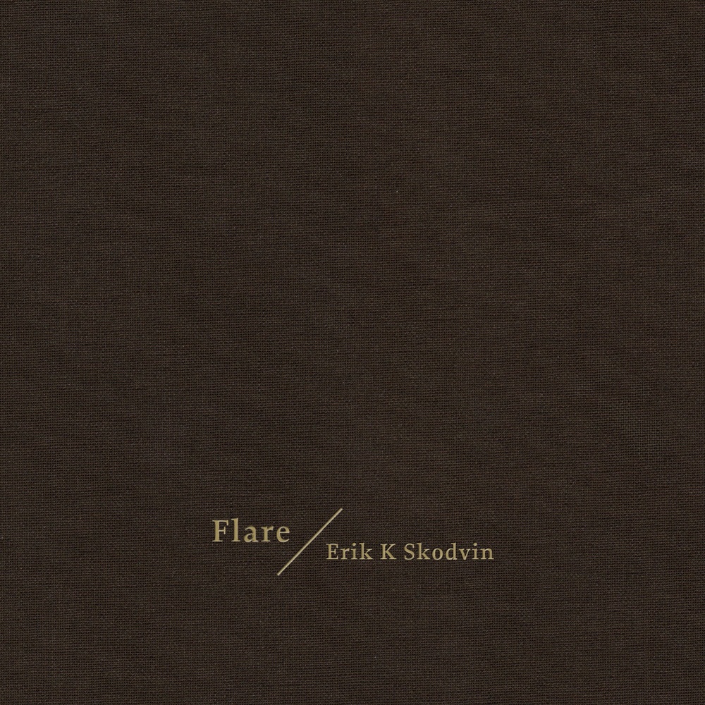 Erik K Skodvin — Flare release artwork