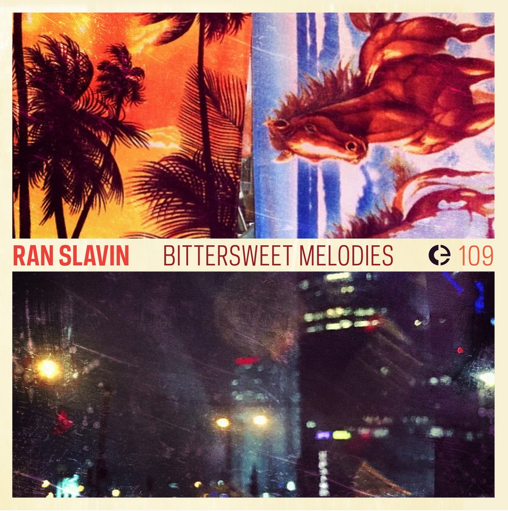 Ran Slavin — Bittersweet Melodies release artwork
