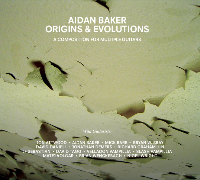 Aidan Baker — Origins & Evolutions release artwork