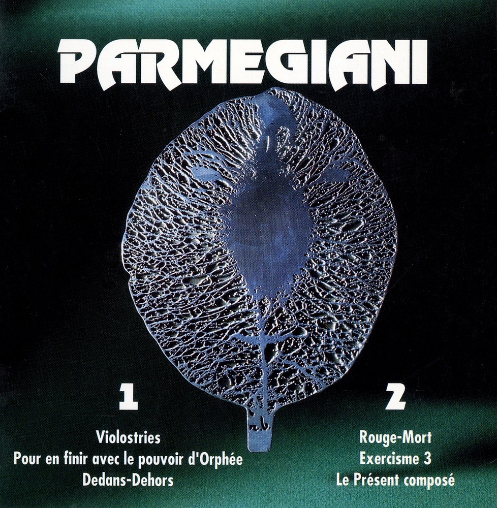 Bernard Parmegiani — Violostries / Pour en finir avec le pouvoir d’Orphée / Dedans-Dehors release artwork