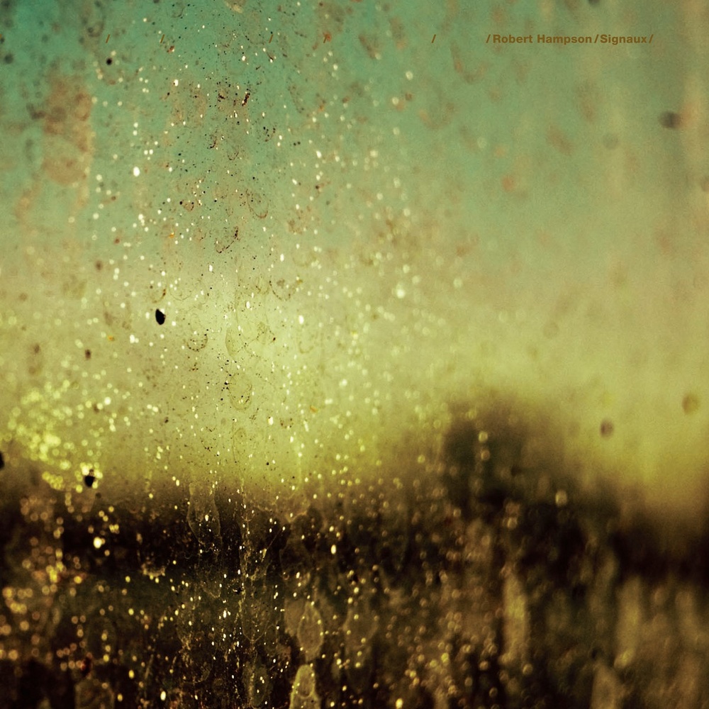 Robert Hampson — Signaux release artwork