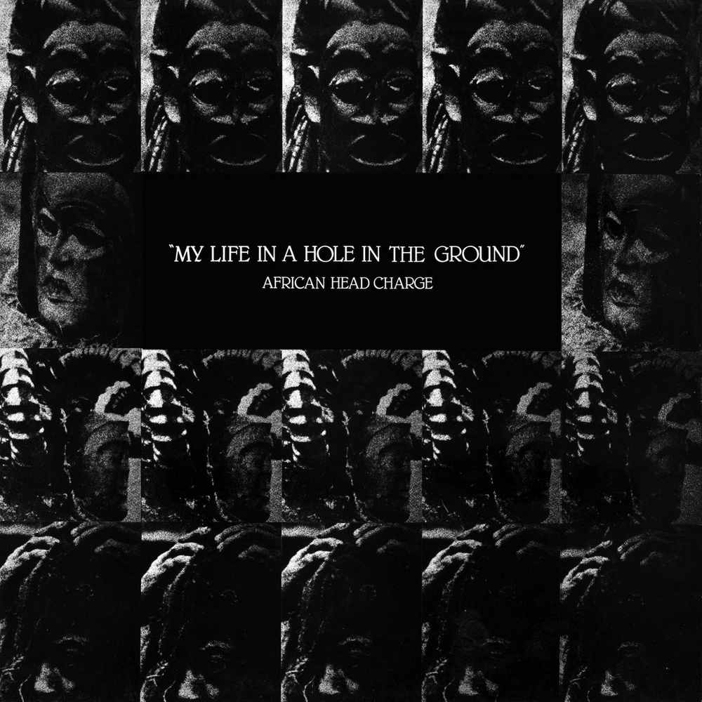 African Head Charge — My Life In A Hole In The Ground release artwork