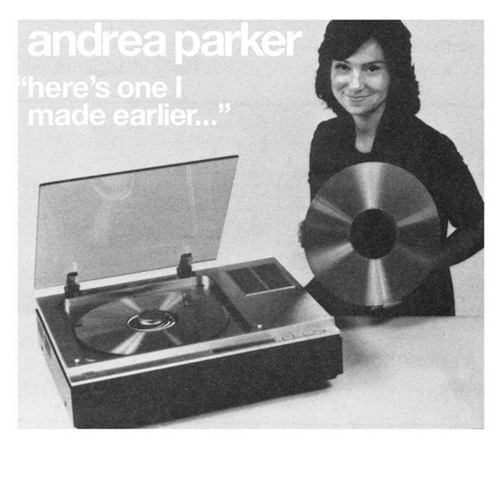 Andrea Parker — Here's One I Made Earlier... release artwork