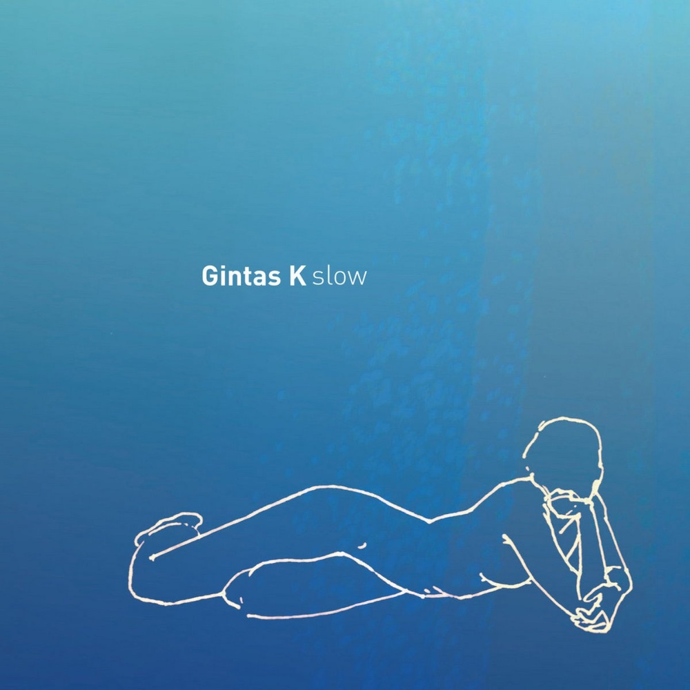 gintas k — Slow (Baskaru 2013) release artwork
