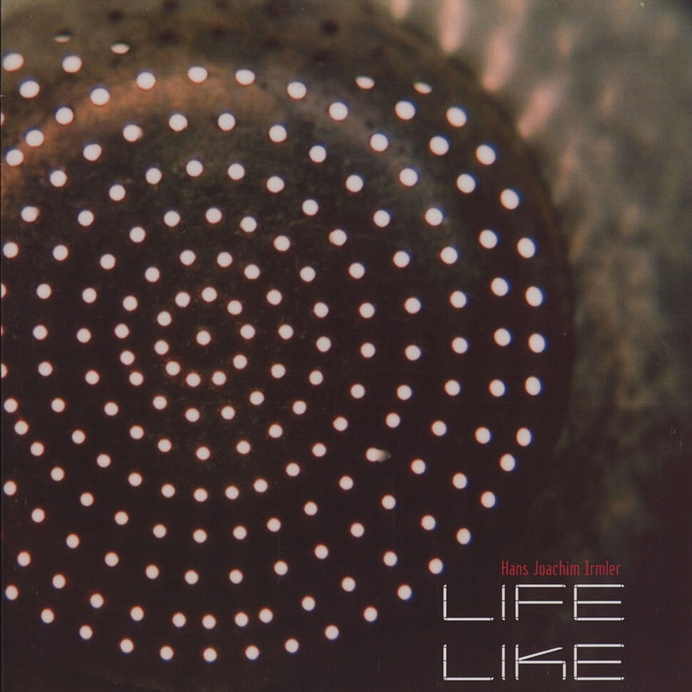 Hans Joachim Irmler — Lifelike release artwork