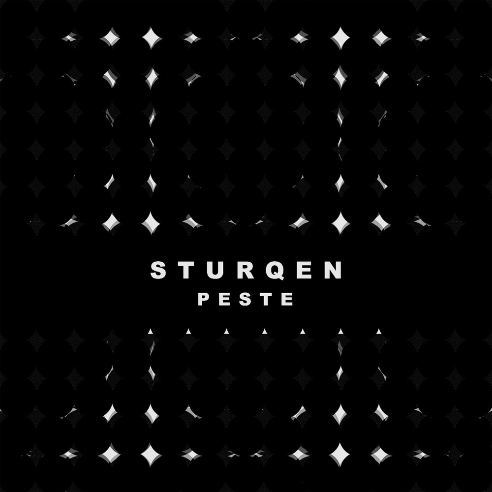 Sturqen — Peste release artwork