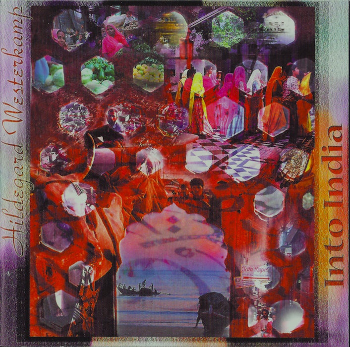 Hildegard Westerkamp — Into India release artwork