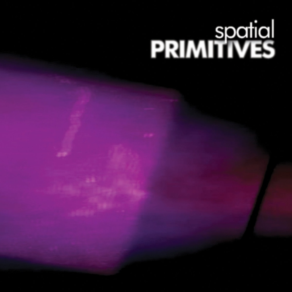 Spatial — Primitives release artwork