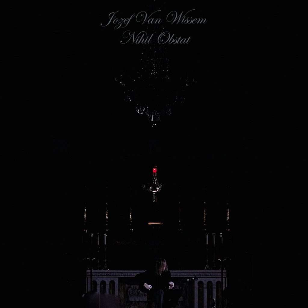 Jozef van Wissem — Nihil Obstat release artwork