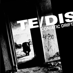 Te/DIS — Comatic Drift release artwork