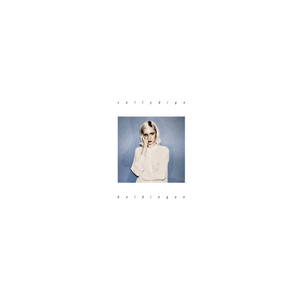 Sally Dige — Holding On release artwork