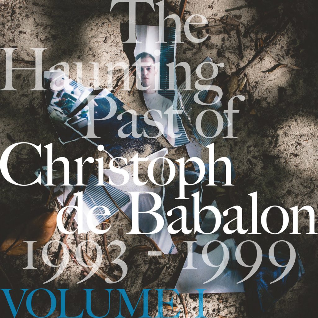 Christoph de Babalon — The Haunting Past of Christoph de Babalon, Vol. I release artwork