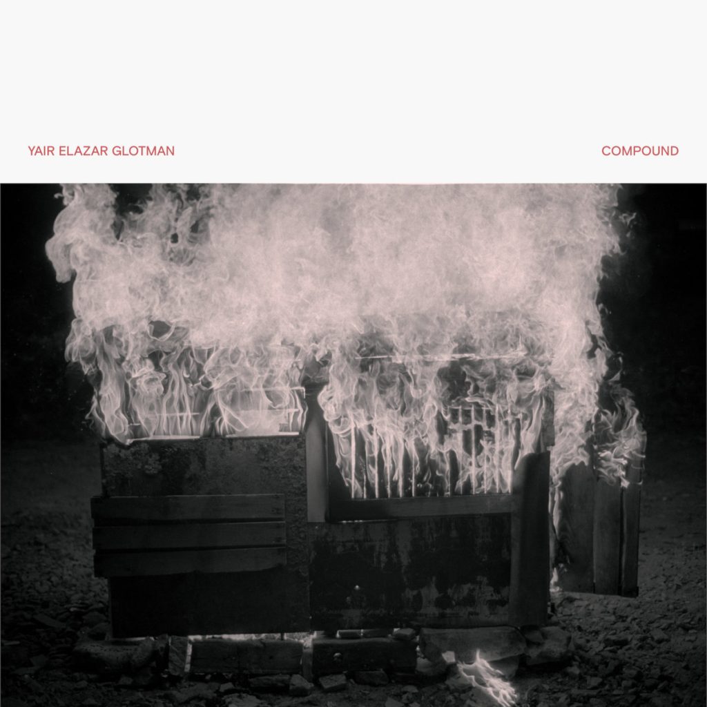 Yair Elazar Glotman — Compound release artwork