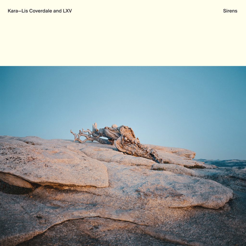Kara-Lis Coverdale and LXV — Sirens release artwork
