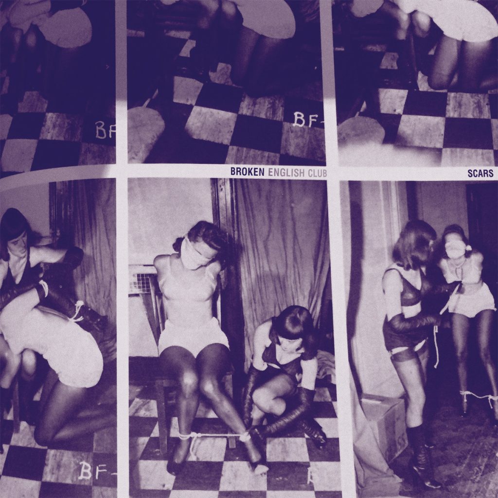 Broken English Club — Scars release artwork