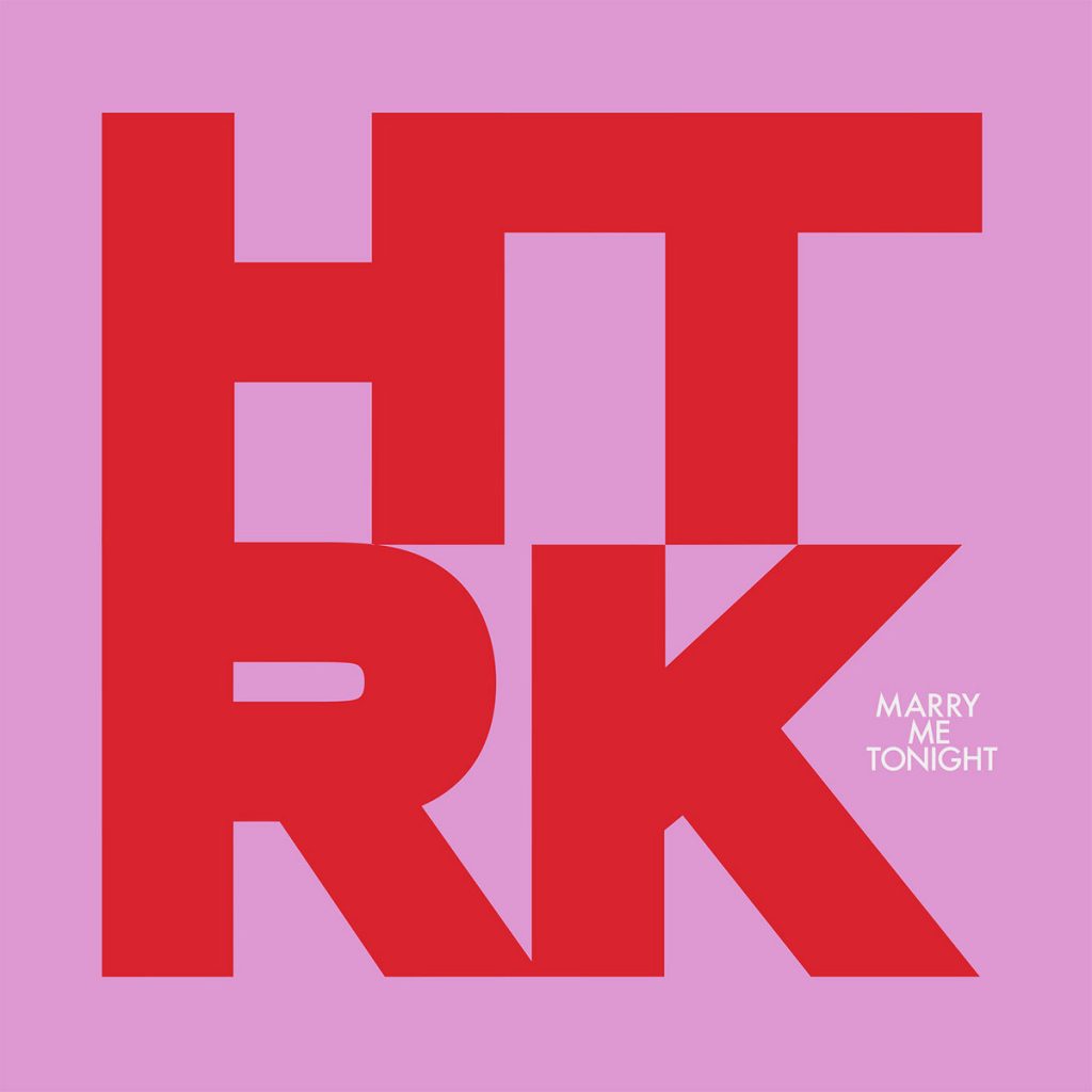 HTRK — Marry Me Tonight release artwork